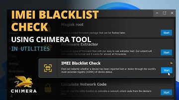 Chimera Utilities – IMEI Blacklist Check
