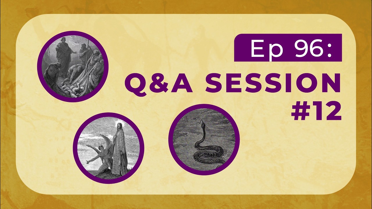 EP096: Q&A Session #12 | The Divine Council Worldview Podcast