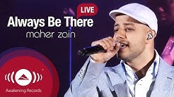Maher Zain - Always Be There | Awakening Live At The London Apollo  - Durasi: 6:01. 