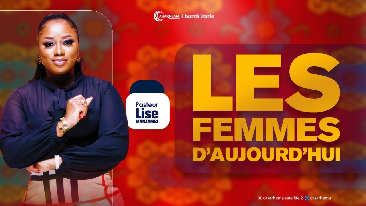 Les femmes d'aujourd'hui | Pasteur Lise Manzambi