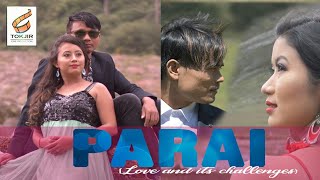 PARAI OFFICIAL MOVIE TRAILER By TOKJIR CINE PRODUCTION® #Karbi #Movie #Parai #2019
