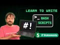 Bash Scripting on Linux (The Complete Guide) Class 05 - If Statements