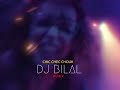 Dj Bilal Chic Chec Chok Remix 