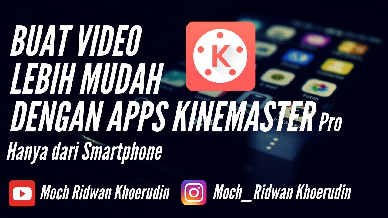 Kinemaster PRO Download Kinemaster Pro Cara Edit Video di