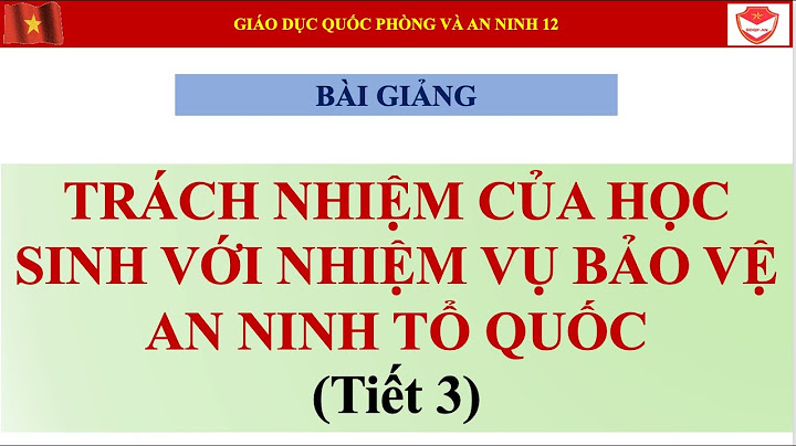 Nhiệm vụ của học sinh lớp 12 là gì