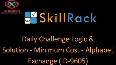skillrack daily challenge logic and solution - minimum cost -alphabet exchange(28-09-2020)[id -9605]