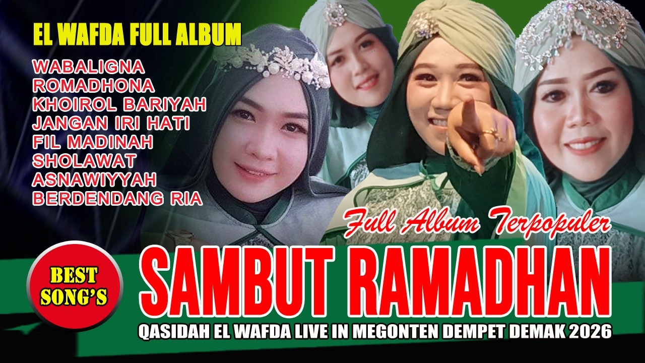 WELCOME TO THE MONTH OF RAMADHAN 1447 AH - QASIDAH EL WAFDA LIVE IN MEGONTEN DEMPET DEMAK CENTRAL...