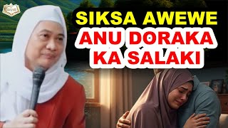 SIKSA AWEWE ANU DORAKA KA SALAKI (ALMAGFURLAH ABUYA UCI TURTUSI)