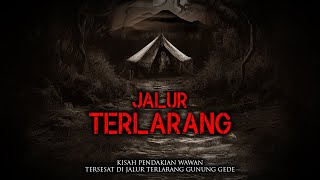 TERSESAT DIJALUR TERLARANG GUNUNG GEDE by Untung Prasetyo