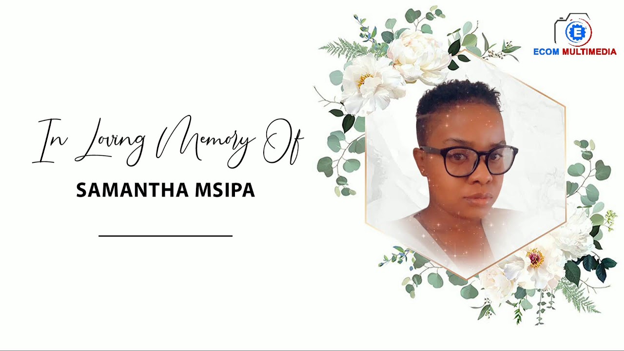 LATE SAMANTHA MSIPA FUNERAL SERVICE