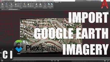 AutoCAD Tutorial: Insert, georeference a Google Earth Image - Plex.Earth Update