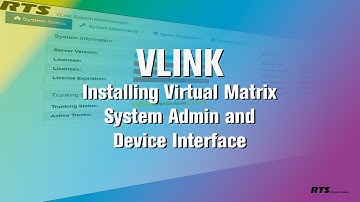 Installing VLink, Virtual Matrix, System Admin, Device Interface