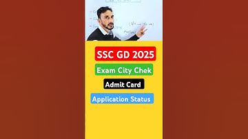 SSC GD Exam City 🔥SSC GD Admit Card 🔥SSC GD Application Status