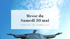 Messe du sam. 30 mai 2020 - Paroisse de Cormeilles
