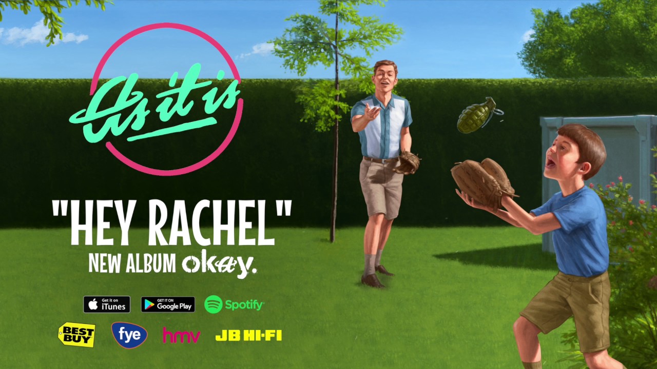 As It Is - Hey Rachel (Stream) - As It Is - Hey Rachel (Stream)