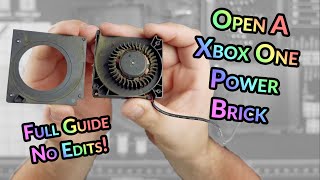 How To Open A Xbox One Power Brick To Clean Or Replace The Fan