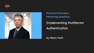 Implementing Multifactor Authentication I Marco Fanti I Practical Overview I Packt