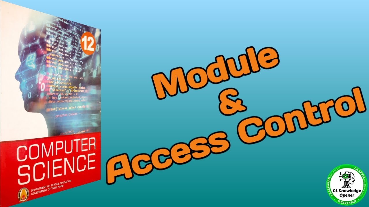 Computer Episode 12 12th Computer Science chapter 3 Module & Access control - YouTube