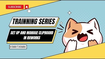 Maximizing Efficiency with RxWorks Clipboard Management