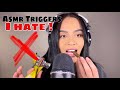 Asmr triggers i hate    