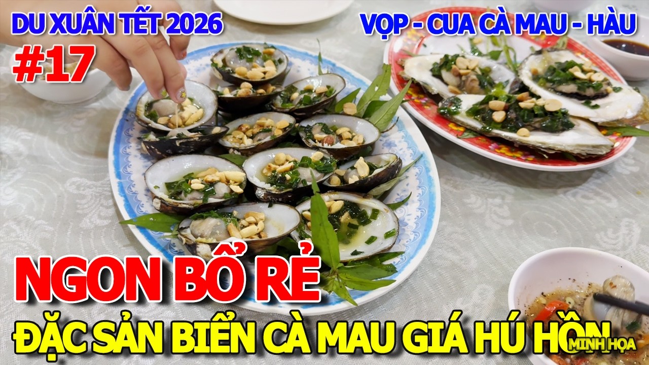 PHÁT HIỆN - NHÀ HÀNG HẢI SẢN BIỂN CÀ MAU TƯƠI NGON GIÁ RẺ BÈO BÉO BEO ĐẶC SẢN CUA VỌP ỐC LEN XÀO DỪA