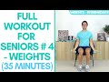 Full workout with weights for seniors  35 minutes  intermediate