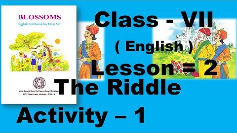 Class 7/Seven/VII The Riddle Lesson 2 English Blossoms Activity- 1 and All Activities Below links -