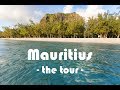 Mauritius - the tour -