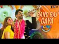 Band Baj Gaya - Helmet | Aparshakti Khurana & Pranutan Bahl | Tony Kakkar | Vibhor