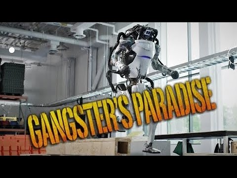Gangsta's paradise | Life of  Atlas |  Boston Dynamics  | most dynamic humanoid robot in the world