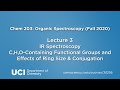 Chem 203. Lecture 03: IR Spectroscopy C,H,O Containing Functional Groups and Effects of Ring Size