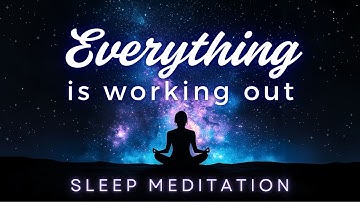 Trust the Universe Deep Sleep Meditation & Hypnosis