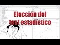 Elección del test estadístico