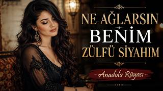 Serra - Ne Ağlarsın Benim Zülfü Siyahım Psychedelic Anatolian (Anadolu Rüyası)
