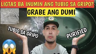 TUBIG SA GRIPO DAPAT BANG INUMIN ? O TUBIG NA BINIBILI SA WATER STATION || WATCH THIS