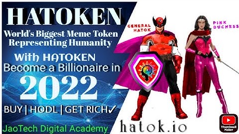 HATOKEN: Detailed Review |How to get it| Why you must get it| Become a Billionaire in 2022 with this