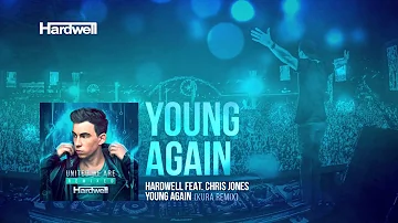 Hardwell feat. Chris Jones - Young Again (KURA Remix) (Preview)