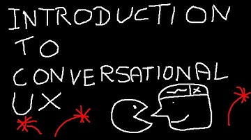 Introduction to conversational user experience