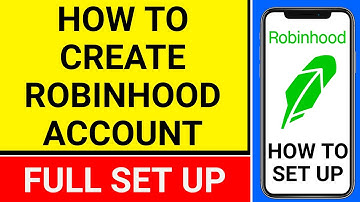 how to create robinhood account | how to set up robinhood account | how to make a robinhood account