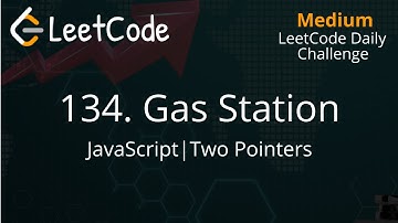 134. Gas Station | JavaScript | Two Pointers | LeetCode Daily Challenge | Detailed Explanation