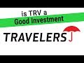 TRV Stock - is Traveler's Stock a Good Buy in 2019? $TRV