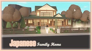 | Japanese Family Home | t o u r | BLOXBURG |
