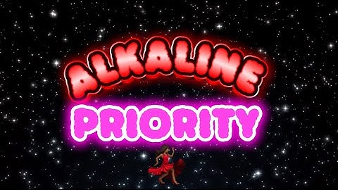 Alkaline - Priority Lyrics
