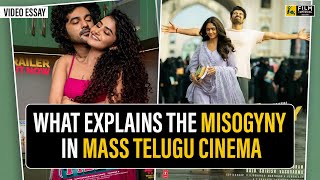 The Misogyny In Mass Telugu Cinema | Video Essay by Sagar Tetali