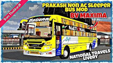 Prakash BV maxima non ac sleeper bus mod || Ashok leyland || National travels livery 😘 download now