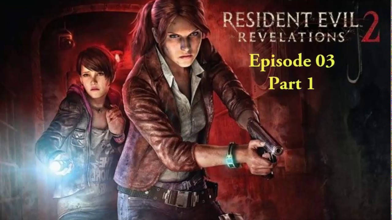 Resident Evil Revelations 2 Walkthrough Episode 3 Judgment Part 1 YouTube resident-evil-revelations-2-walkthrough-episode-3-judgment-part-1-youtube