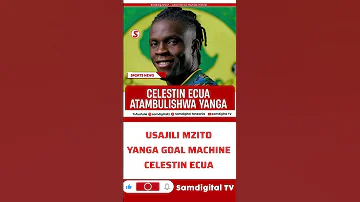 STRAIKA CELESTIN ECUA ATAMBULISHWA YANGA RASMI 