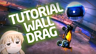 Como fazer WALL DRAG (Gol da parede) no Rocket League - Tutorial 2020 - DICAS para INICIANTES #02