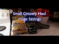 Small Grocery Haul - Huge Savings