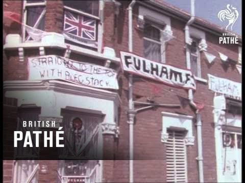 Football Fever In Fulham (1970-1979) - YouTube